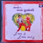 Love & Love Only Tamil Audio CDs