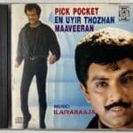 Pick Pocket / En Uyir Thozhan / Maaveeran Tamil Audio CDs By Ilaiyaraaja | USA Edition