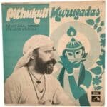 Pithukuli Murugados Devotional Songs Tamil LP Vinyl Records