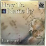 How To Name It By Ilaiyaraaja | CD-R
