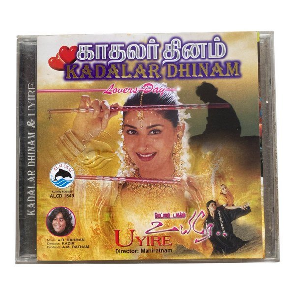 Kadhalar Dhinam, Uyire Tamil Audio Cds By AR Rahman