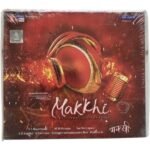Makkhi Hindi Audio CDs