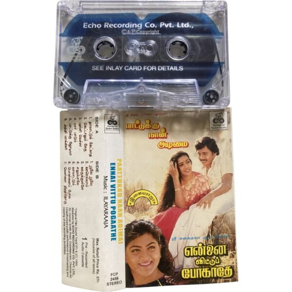 Paattukku Naan Adimai / Ennai Vittu Pogaathe Tamil Audio Cassette – Ilaiyaraaja | Echo | FCP 2456
